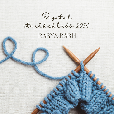 Digital strikkeklubb 2024 - BABY&BARN